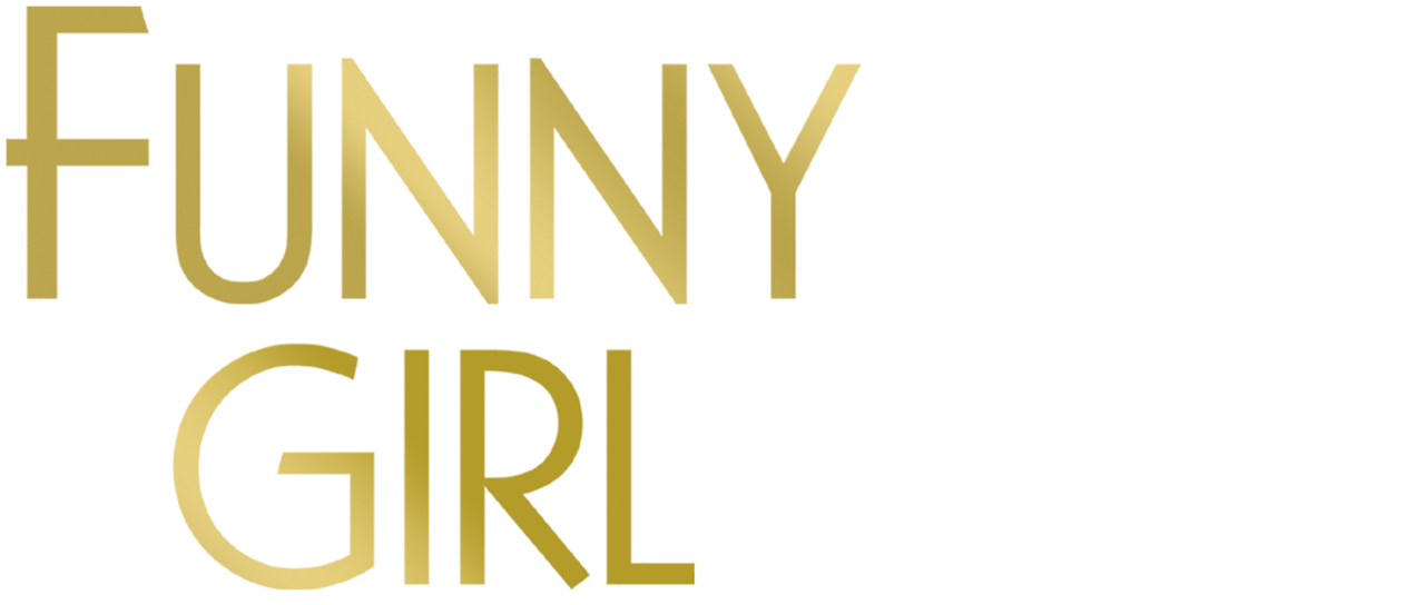 Watch Funny Girl | Netflix Watch Funny Girl | Netflix